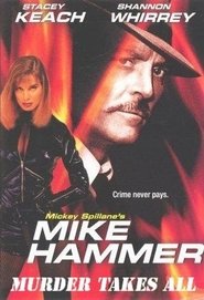 Mike Hammer: Murder Takes All постер