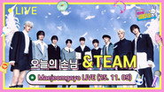 Maejeomgayo 25/11/09 LIVE STREAM with &TEAM