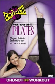 Crunch: Pick Your Spot Pilates streaming