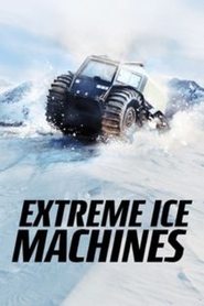 Extreme Ice Machines poster