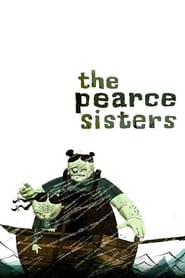 The Pearce Sisters постер