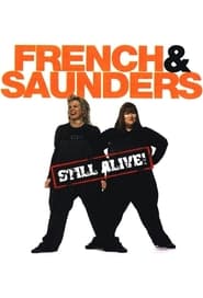 Poster French and Saunders: Still Alive