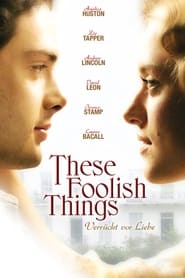 Poster These Foolish Things - Verrückt vor Liebe