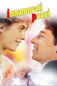 Innamorati pazzi) Innamorati pazzi (1989)