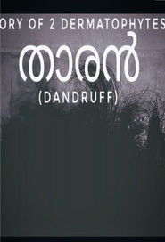 STORY OF 2 DERMATOPHYTES THARAN ( DANDRUFF)