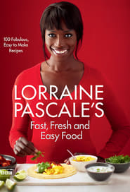 Lorraine's Fast, Fresh and Easy Food poster