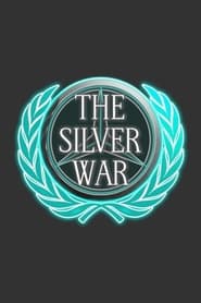 Poster The Silver War