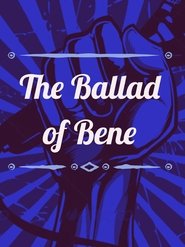 The Ballad of Bene The Ballad of Bene
