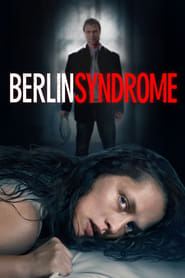 Berlin Syndrome 2017 film plakat