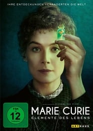 Marie Curie – Elemente des Lebens