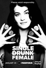 Single Drunk Female постер