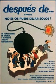 Después de…, parte 1: no se os puede dejar solos (1981)