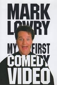 فيلم Mark Lowry: My First Comedy Video 1983 مترجم أون لاين بجودة عالية
