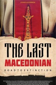 The Last Macedonian - Road to Extinction (2015)
