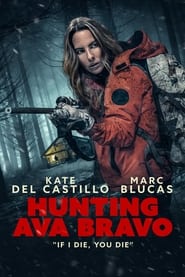 Cazando a Ava Bravo (2022) | Hunting Ava Bravo