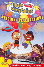 Little Einsteins – Missão Conhecer e Festejar