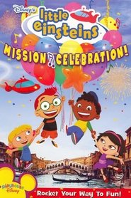 Poster Little Einsteins: Mission Celebration 2006