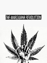 The Marijuana Revolution постер