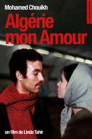 Mohamed Chouikh, Algérie mon Amour