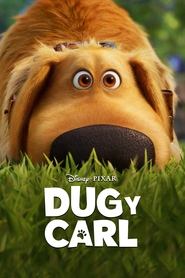 Dug y Carl (2021) La vida de Dug