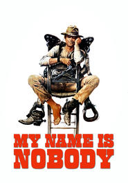 My Name Is Nobody movie