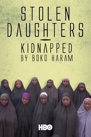 Image de Stolen Daughters: Kidnapped By Boko Haram