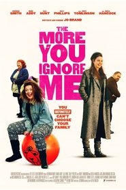 The More You Ignore Me постер