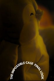 The Impossible Case: Final Look (2025)