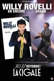 Poster Willy Rovelli : En encore plus grand 2016
