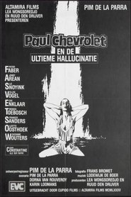 Poster Paul Chevrolet en de ultieme hallucinatie