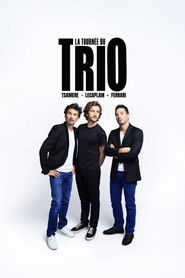 Ferrari, Tsamere, Lecaplain : La Tournée du Trio (2025)