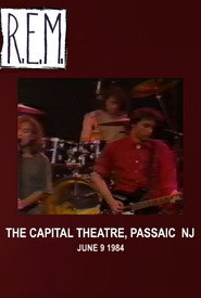 R.E.M.: Live at The Capitol Theater