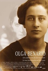 Olga Benario - Ein Leben für die Revolution 2004 دسترسی نامحدود رایگان