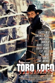 Toro Loco: Sangriento (2015)