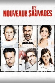 Les Nouveaux Sauvages (2014) Les Nouveaux Sauvages (2014)