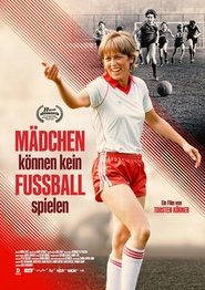 Mädchen können kein Fußball spielen 2025 Бесплатан неограничен приступ