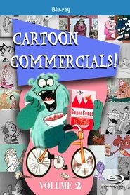 Cartoon Commercials!: Vol. 2