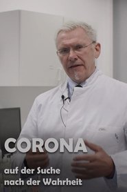 Corona - auf der Suche nach der Wahrheit 2021