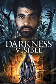 Darkness Visible (2018)