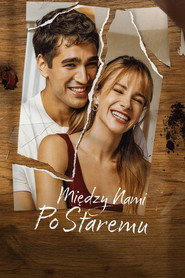 Plakat — Między nami po staremu