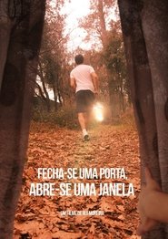 Poster Fecha-se Uma Porta, Abre-se Uma Janela 2012