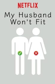 My Husband Won't Fit постер
