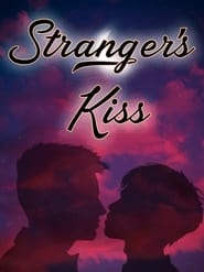 Stranger’s Kiss: The Series Seisoen 1