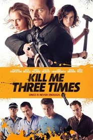 Poster for Kill Me Three Times