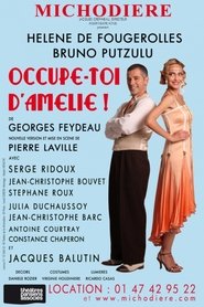 Occupe-toi d'Amélie (théâtre) film gratis Online