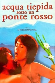 Acqua tiepida sotto un ponte rosso) Acqua tiepida sotto un ponte rosso (2001)