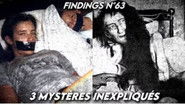 3 PHOTOS derrière des mystères irrésolus - Findings N°63