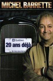 Poster Michel Barrette: 20 ans déjà 2006