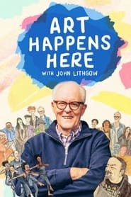 Poster Art Happens Here with John Lithgow 2024