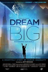 Poster for Dream Big: Engineering Our World